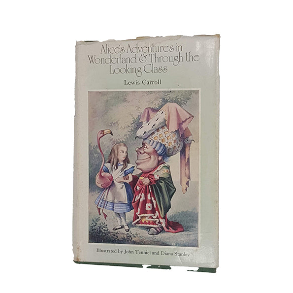 Alice's Adventures in Wonderland and Through The Looking Glass Lewis Carroll - Dent, 1975