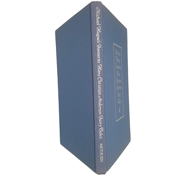 Michael Hague's Favourite Hans Christian Andersen Fairy Tales - Methuen, 1981