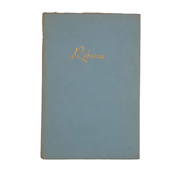 Daphne Du Maurier's Rebecca - Gollancz, 1947
