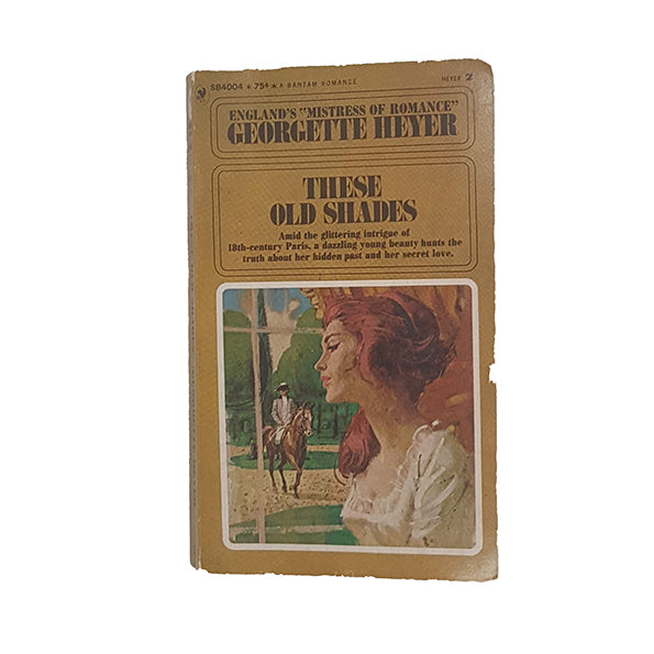 Georgette Heyer's These Old Shades - Bantam Books, 1967