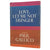 Paul Gallico's Love, Let Me Not Hunger - Doubleday, 1963