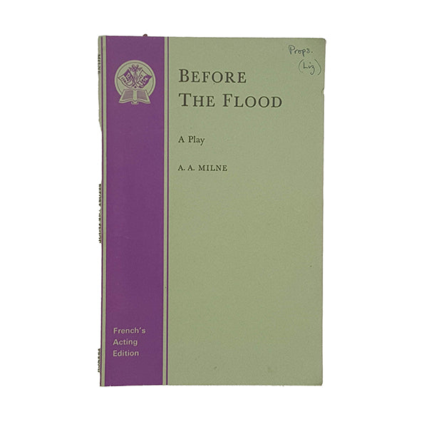 Before the Flood by A. A. Milne - Samuel French, 1951