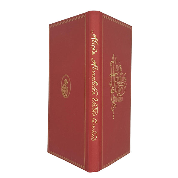 Alice's Adventures Under Ground - A facsimile of the original Lewis Carroll manuscript