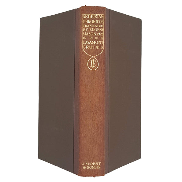 Arthurian Chronicles represented by Wace and Layamon - J. M. Dent