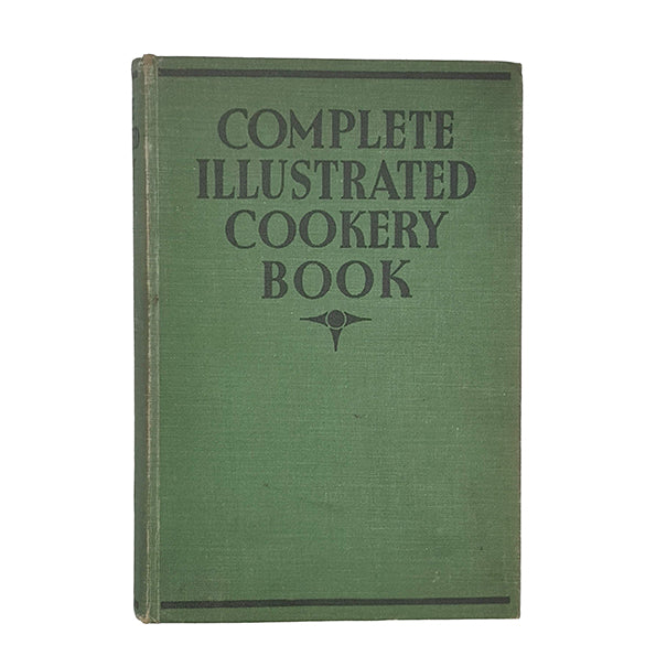 Complete Illustrated Cookery Book - Associated Newspapers, 1934