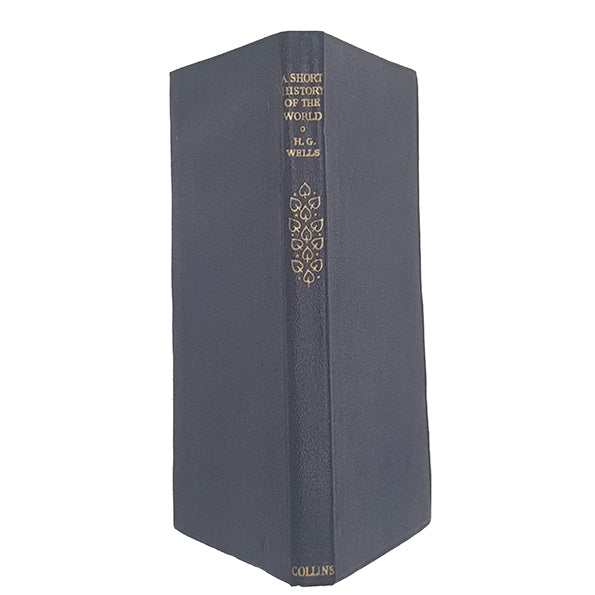 H. G. Wells' A Short History of the World - Collins, 1953
