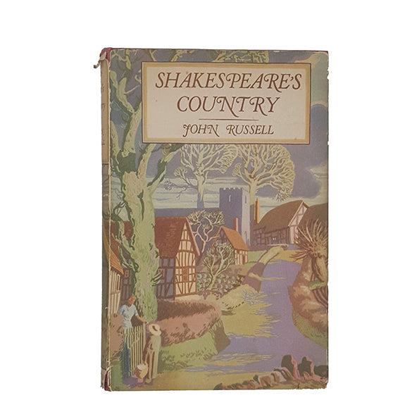 Shakespeare's Country by John Russell - Batsford, 1949