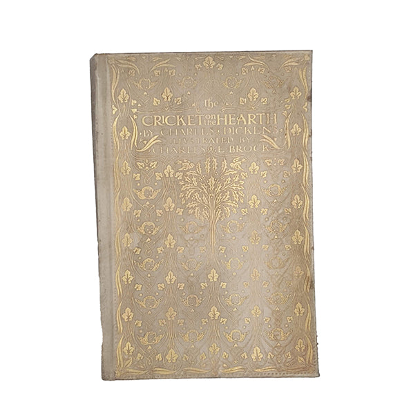 Charles Dickens’s The Cricket on the Hearth - J. M. Dent, 1905