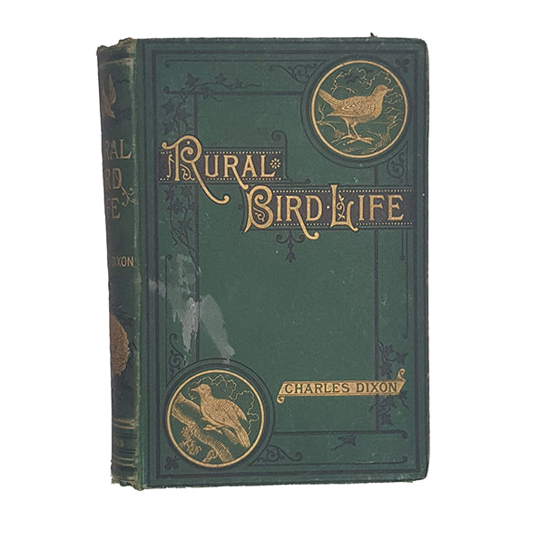 Rural Bird Life by Charles Dixon - Longmans, 1882