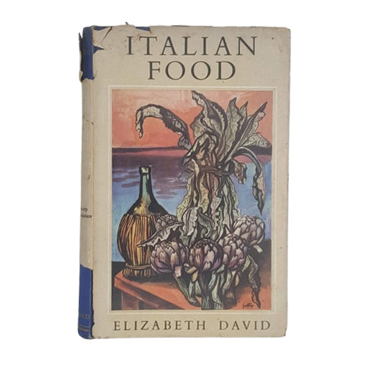 Italian Food by Elizabeth David - Macdonald, 1954