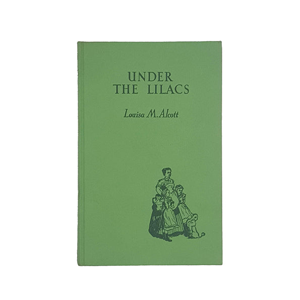 Louisa M. Alcott's Under the Lilacs - Blackie