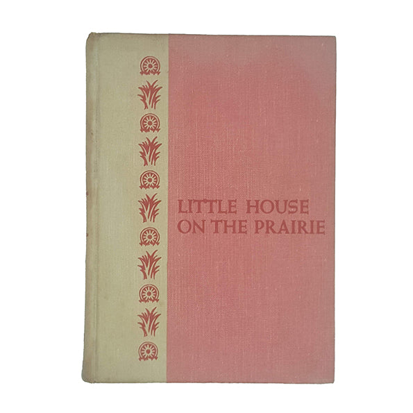 Little House on the Prairie by Laura Ingalls Wilder - Harper, 1953