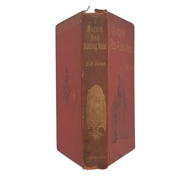 A Modern Red Riding Hood by C. A. Jones - Hatchards, 1889
