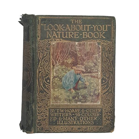The Look About You Nature Book by T. W. Hoare and others - T. C. &amp; E. C. Jack