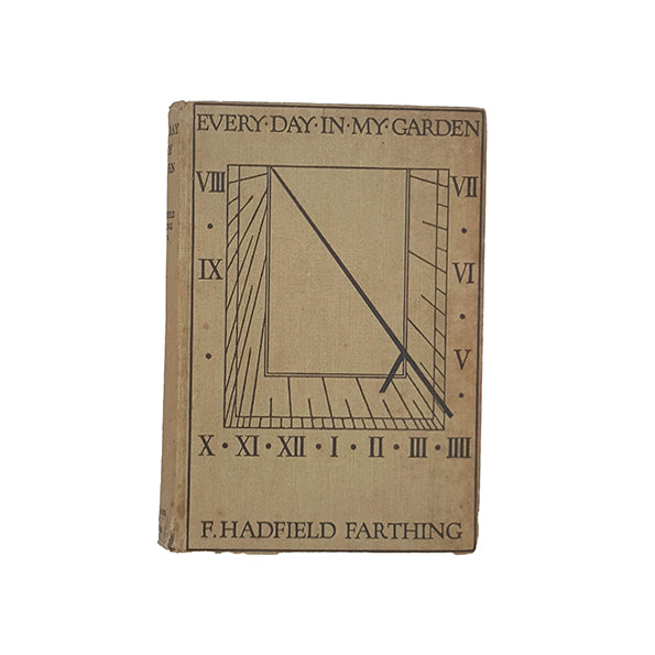 Every Day In My Garden By F. Hadfield Farthing - Nicholson, 1938