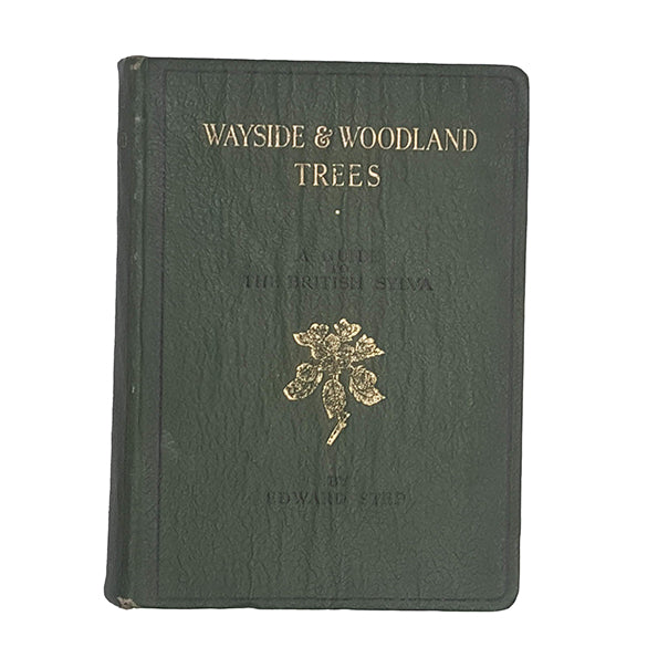 Wayside and Woodland Trees by Edward Step - Wanre, 1945