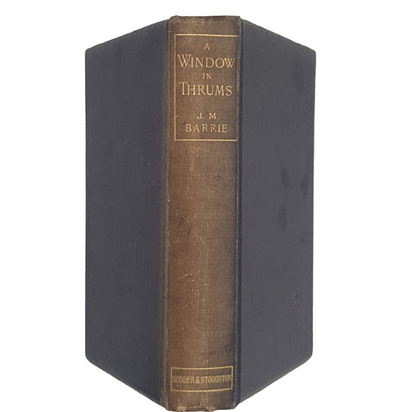 J.M. Barrie's A Window in Thrums - Hodder, 1892