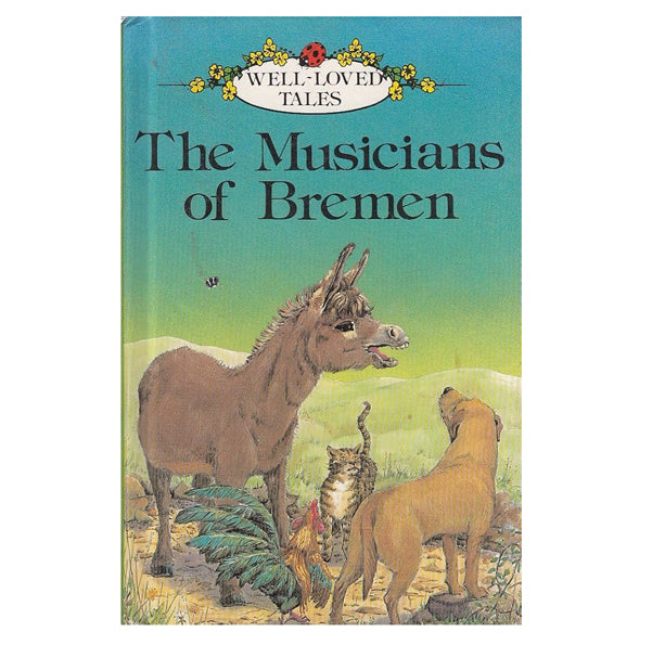 Ladybird 606D Well Loved Tales: The Musicians of Bremen (Green Spine)