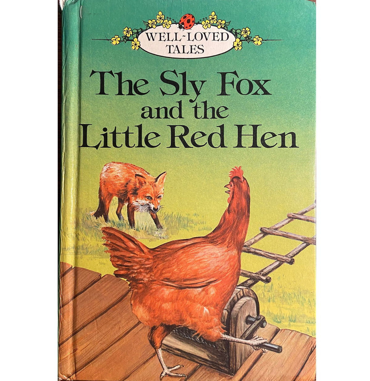 Ladybird 606D Well Loved Tales: The Sly Fox and the Little Red Hen (Green Spine)