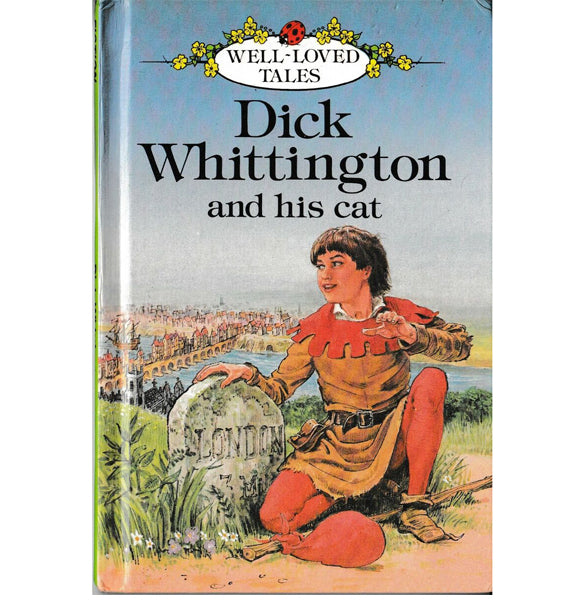 Ladybird 606D Well Loved Tales: Dick Whittington and His Cat (Green Spine)