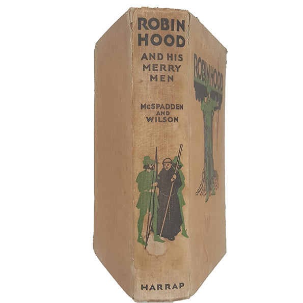Stories of Robin Hood &amp; His Merry Outlaws by J. Walker McSpadden - Harrap, 1932