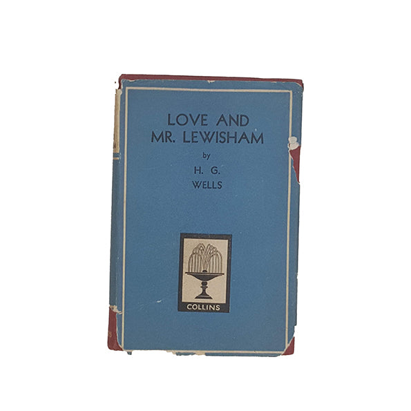 H. G. Wells' Love and Mr. Lewisham - Collins