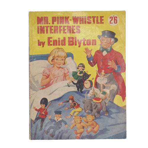 Mr. Pink-Whistle Interferes by Enid Blyton - George Newnes