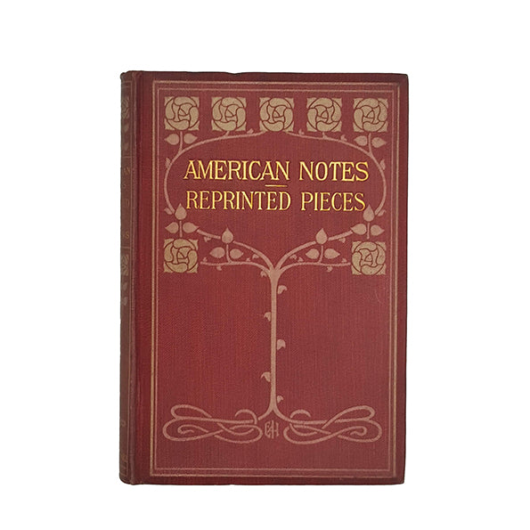 Charles Dickens’ American Notes and Reprinted Pieces - Chapman and Hall, 1896