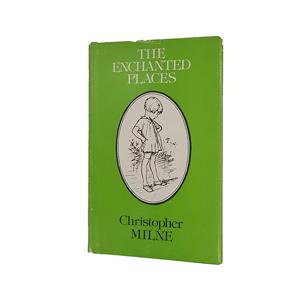 The Enchanted Places by Christopher Milne - Reunion Library, 1975