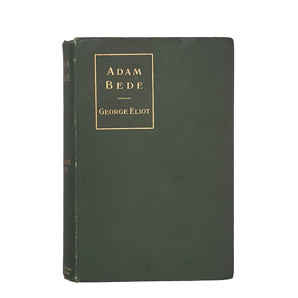 George Eliot's Adam Bede - William Blackwood, c.1899