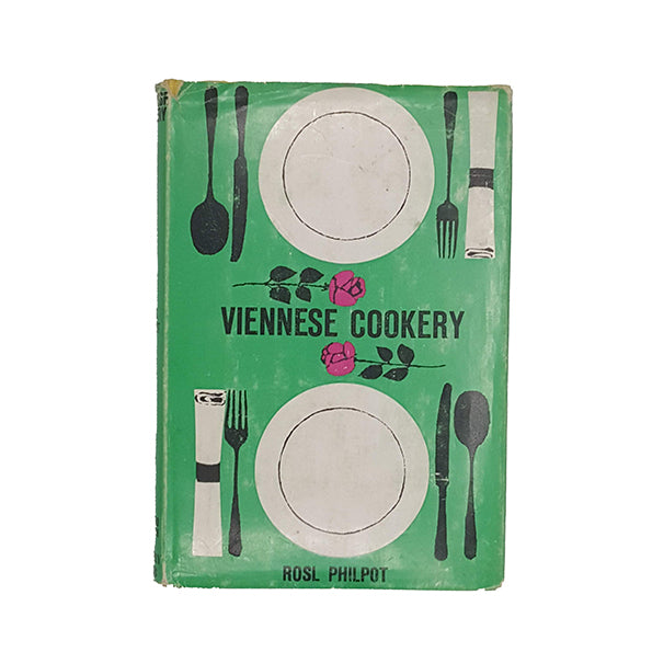 Viennese Cookery by Rosl Philpot - Hodder &amp; Stoughton, 1965