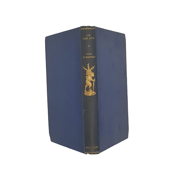 On The Eve by Ivan Turgenev - Heinemann, 1928