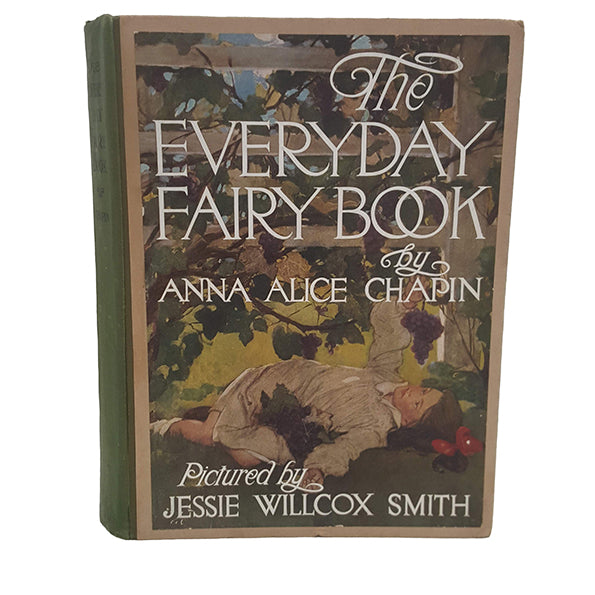 The Everyday Fairy Book by Anna Alice Chapin - Harrap, 1925