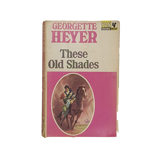 Georgette Heyer's These Old Shades - Pan Books, 1968