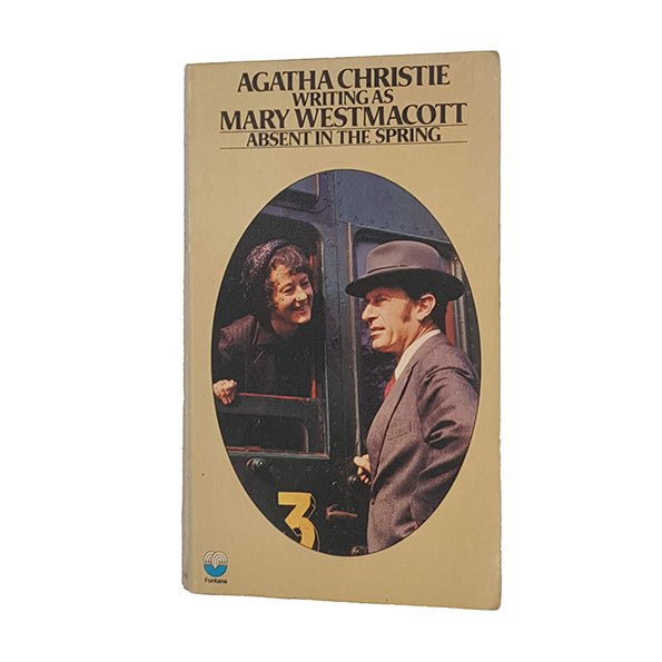 Absent In The Spring by Mary Westmacott / Agatha Christie - Fontana, 1974