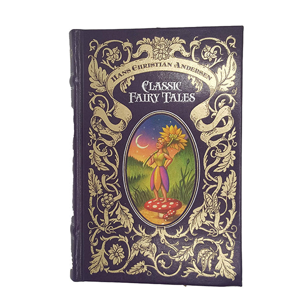 Hans Christian Andersen's Classic Fairy Tales - Barnes and Noble, 2010
