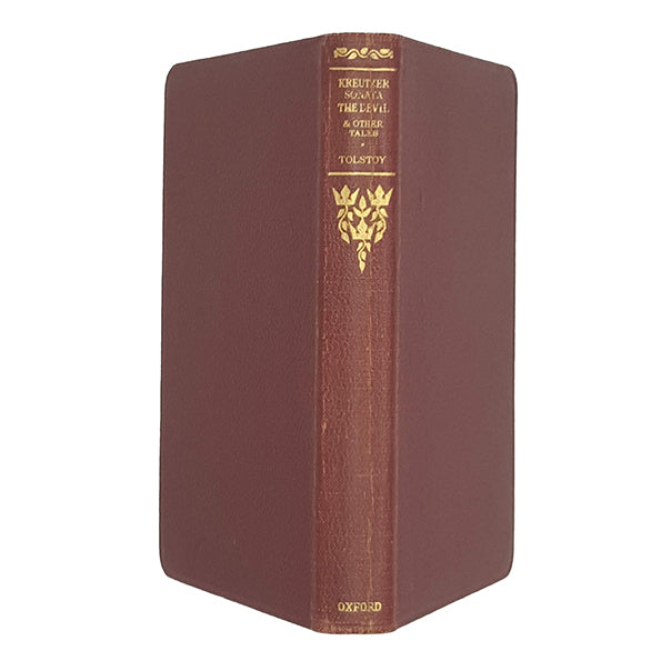 The Kreutzer Sonata, The Devil and other tales by Leo Tolstoy - Oxford, 1943
