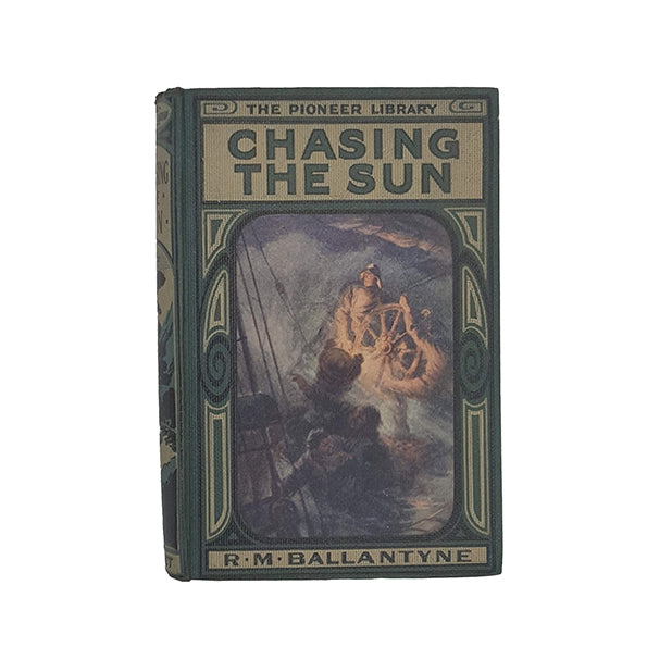 Chasing the Sun &amp; Away in the Wilderness by R. M. Ballantyne - Nisbet &amp; Co.