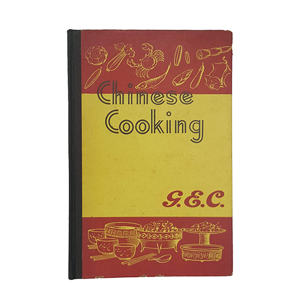 Chinese Cooking by G. E. C. for Use With Electric Kwali Cookers