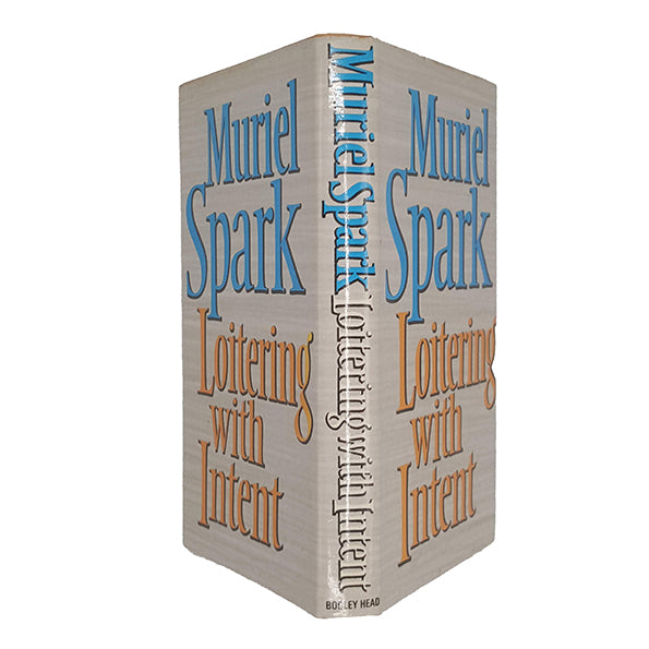 Loitering With Intent by Muriel Spark - 1st Edition, Bodley Head, 1981
