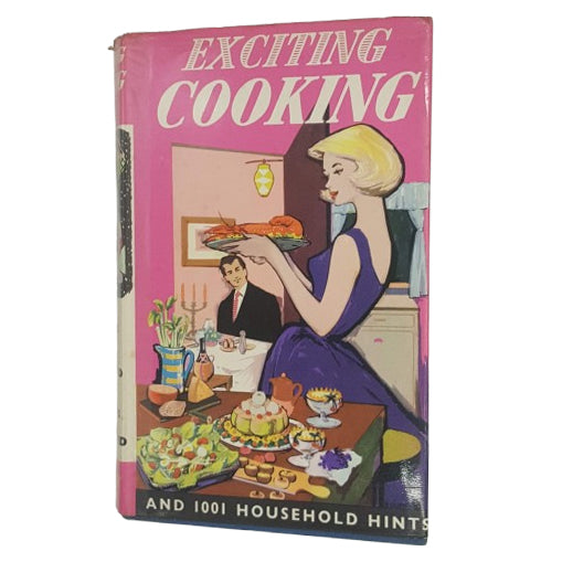 Exciting Cooking by Jean Balfour - Literary Press, 1962