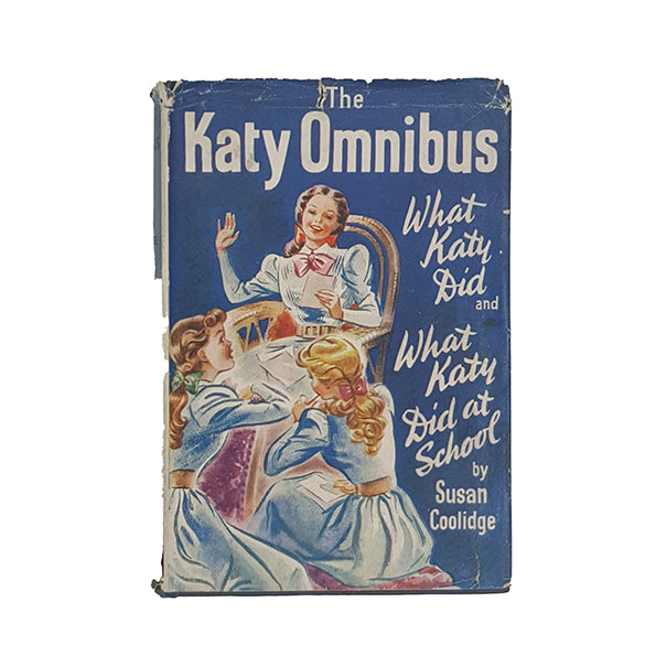 The Katy Omnibus by Susan Coolidge - Collins, 1948