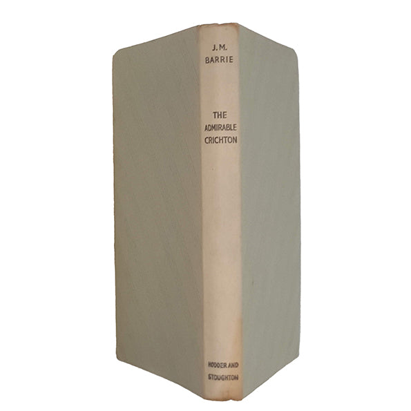J. M. Barrie’s The Admirable Crichton - Hodder, 1951