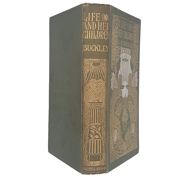 Life And Her Children by Arabella B. Buckley  - Macmillan, 1901