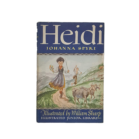 Heidi by Johanna Spyri – Macdonald, 1945