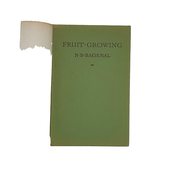 Fruit Growing by N. B. Bagenel - Ward Lock, 1948