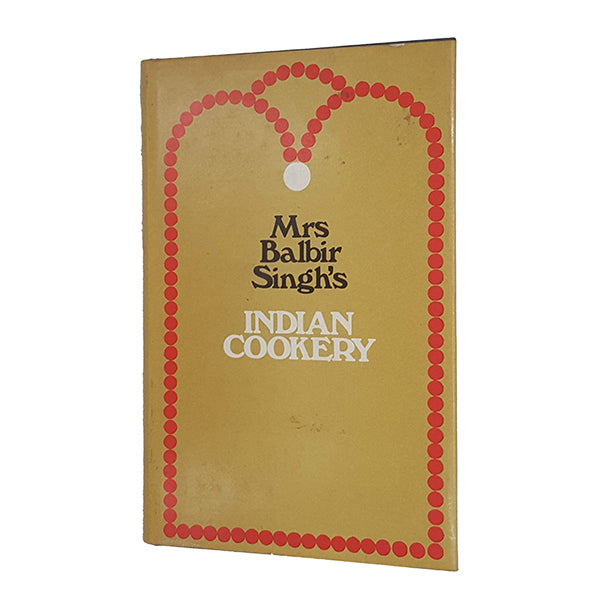 Mrs Balbir Singh's Indian Cookery - Mills &amp; Boon, 1971