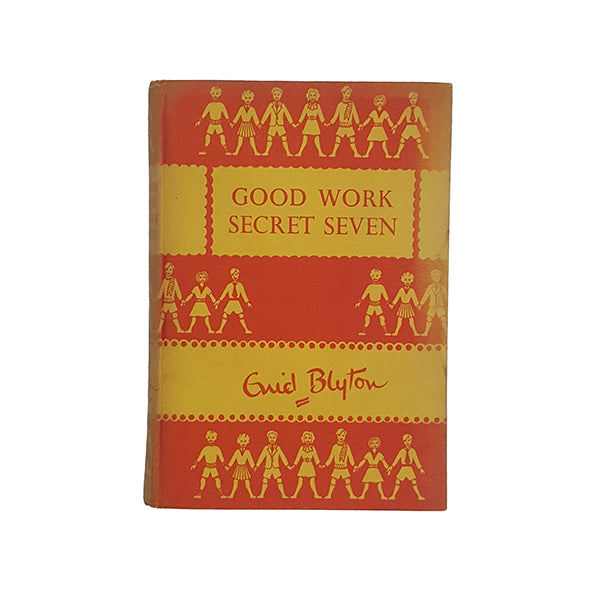 Enid Blyton's Good Work Secret Seven - 1st Edition, Brockhampton, 1954