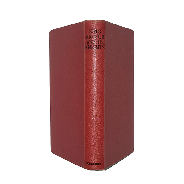 King Arthur and his Knights by Blanche Winder - Ward Lock