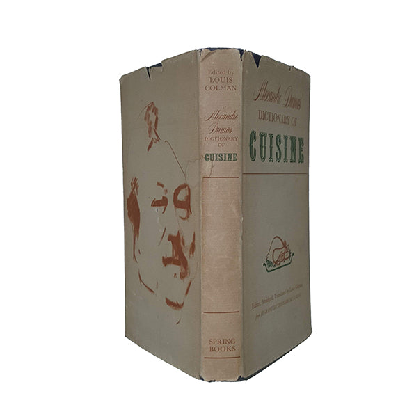 Alexandre Dumas' Dictionary of Cuisine - Spring Books, 1964